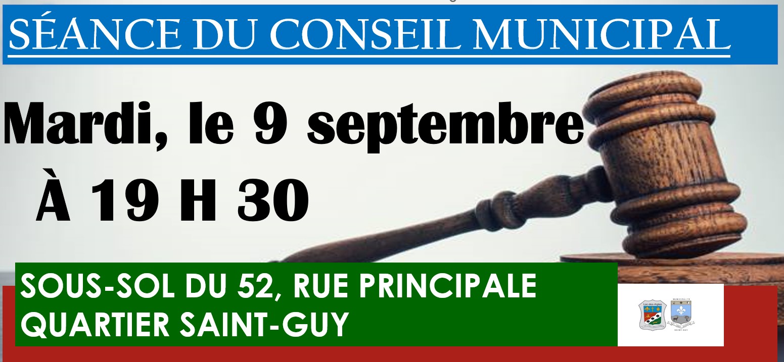 Séance du conseil 9 septembre. st guy